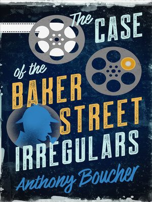 cover image of The Case of the Baker Street Irregulars